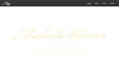 Desktop Screenshot of michelleweavermusic.com